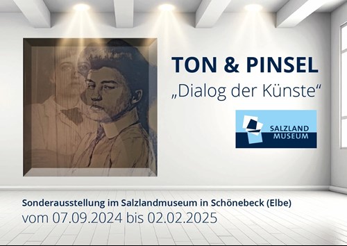 Sonderausstellung Ton und Pinsel "Dialog der Künste"  im Salzlandmuseum